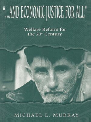 cover image of ...and Economic Justice for All
